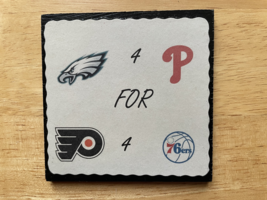  Philadelphia Four for four team coaster - $5.00