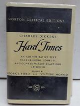 Hard Times: An Authoritative Text; Backgrounds, Sources, and Contemporary Reacti - £3.82 GBP