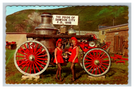 Pride of Dawson City Belles of the Yukon Historic Fire Engine Postcard U... - $4.89