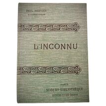 Vintage 20th Century Book &quot;L&#39;Inconnu&quot; by Paul Hervieu - Paris - 2Y239 - $1,964.44 MXN