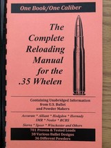 2016 THE COMPLETE RELOADING MANUAL FOR THE .35 WHELEN, LOAD BOOKS USA - $8.10