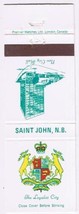 Matchbook Cover Saint John New Brunswick Loyalist City Canada&#39;s First City 1785 - £2.34 GBP