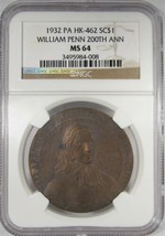 1932 PA HK-462 So-Called Dollar William Penn Medal NGC MS 64 Certified AK29 - £83.64 GBP