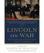 Lincoln on War by Harold Holzer Hardcover First Ed. Like New - $6.99