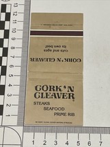Vintage Matchbook Cover Cork ‘N Cleaver Restaurant  Steaks Seafood Prime Rib gmg - £9.68 GBP