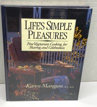 Life&#39;s Simple Pleasures Fine Vegetarian Cooking Recipes Cookbook by Karen Mangum - £8.77 GBP