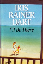 [Large Print] I&#39;ll Be There (Beaches II) by Iris Rainer Dart / 1995 Trade PB - £9.10 GBP