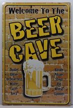 Welcome to the Beer Cave Alcohol Beers Metal Sign - $29.95