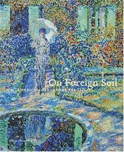 On Foreign Soil: American Gardeners Abroad Hill, May Brawley - £14.24 GBP
