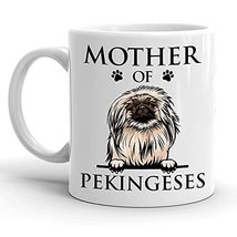 Mother Of Pekingeses Mug, Dog Mom, Paw Pet Lover, Gift For Women, Mother&#39;s Day,  - £11.84 GBP