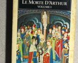 LE MORTE D&#39;ARTHUR volume 1 by Sir Thomas Malory (1987) Penguin paperback - $12.86