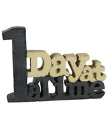 One Day At A Time - Blossom Bucket 3D Resin Inspirational Sculptured Sign - £1.18 GBP