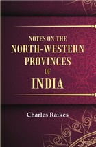 Notes on the North-Western Provinces of India - £19.66 GBP