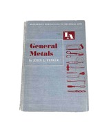 General Metals Industrial Arts Textbook by John L. Feirer – 1952 First E... - $32.48 CAD