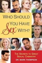 Who Should You Have Sex With?... By Mark Thompson, Paperback.New Book. - £10.72 GBP