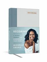 Becoming: A Guided Journal for Discovering Your Voice [Hardcover] Obama, Michell - £15.97 GBP