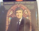 How Great Thou Art [Vinyl] jim nabors - $14.65