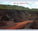 Aperto Fossa Ferro Mine Hello Da Hibbing Minnesota Mn Unp Cromo Cartolin... - £3.99 GBP