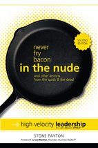 Never Fry Bacon in the Nude... and Other Lessons from the Quick &amp; the Dead [Perf - £7.85 GBP