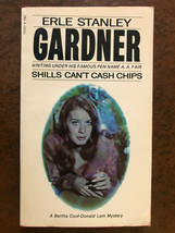 Erle Stanley Gardner A.A. Fair Shills Can&#39;t Cash Chips Bertha Cool Donald Lam - $3.95