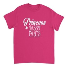 Princess sassy pants tee shirt funny summer T-shirt print on demand - £19.38 GBP+