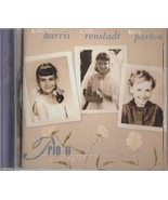 TRIO II - CD - EMMYLOU HARRIS - LINDA RONSTADT - DOLLY PARTON - $1.75