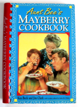 Aunt Bee&#39;s Mayberry Cookbook by Kenneth Beck and Jim Clark (2000, Hardco... - £9.34 GBP