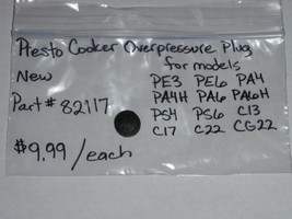 Presto Cooker Overpressure Plug #82117 PE3 PE6 PA4 PA4H PA6 PS4 C13 C17 C22 New - £7.74 GBP