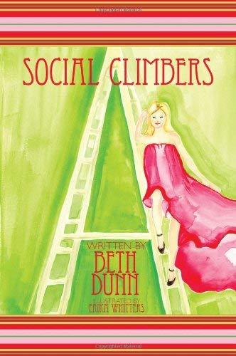 Social Climbers [Paperback] Dunn, Beth - $3.95