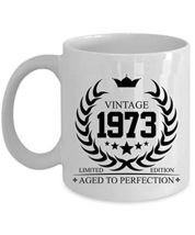 Vintage 1973 Coffee Mug 11oz Ceramic Gift For Women, Men 49 Years Old Limited Ed - £13.41 GBP