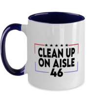 Anti Jo Biden Mugs Clean Up On Aisle 46 Navy-2T-Mug  - £14.10 GBP