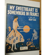 2 BEAUTIFUL OHIO SONG BY MARY EARL 1943 SONG SHEETS Sweetheart In France VG - $14.77