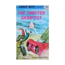 Hardy Boys 15: The Sinister Signpost Dixon, Franklin W. (Author) - $11.00