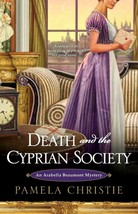 Death and the Cyprian Society (An Arabella Beaumont Mystery) - £6.32 GBP