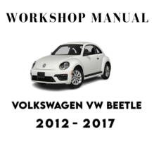 VOLKSWAGEN VW BEETLE 2012 - 2017 SERVICE REPAIR WORKSHOP MANUAL - $6.80