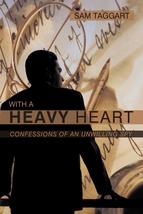 With a Heavy Heart: Confessions of an Unwilling Spy [Paperback] Taggart,... - £9.16 GBP
