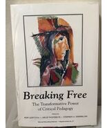 Breaking Free: The Transformative Power of Pedagogy by Pepi Leistnya (En... - $726.42 MXN