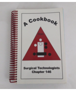 A Cookbook From Surgical Technologists Chapter 146 Spiral Bound Cookbook - €10,22 EUR A Cookbook From Surgical Technologists Chapter 146 Spiral Bound Cookbook - €10,22 EUR