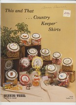 This and That Country Keeper Skirts Cross Stitch Pattern Leaflet 114 Jar... - $8.79