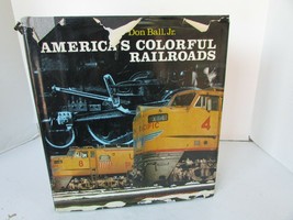 America&#39;s Colorful Railroads By Don Ball Jr Hc Book W/DJ 1978 Bonanza Bks Lot D - £6.90 GBP