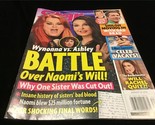 Star Magazine August 22, 2022 Wynonna VS Ashley Battle Over Naomi&#39;s Will - £7.92 GBP