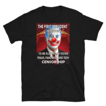 T-Shirt joe biden clown first president in history elected by voter frau... - £13.20 GBP+