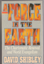 A Force In The Earth David Shibley USED Paperback Book - £0.74 GBP