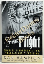 The Flight: Charles Lindbergh by Dan Hampton (2017 Softcover, Uncorrected Proof) - £9.89 GBP