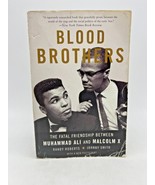 Blood Brothers: The Fatal Friendship Between Muhammad Ali and Malcolm X ... - £4.70 GBP