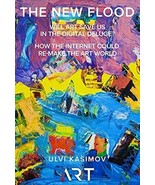 The New Flood: Will art save us in the digital deluge? How the internet ... - £8.70 GBP