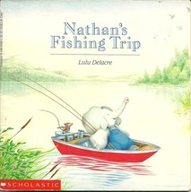 Nathan&#39;s Fishing Trip by Lulu Delacre 1988 Softcover Book - £1.58 GBP