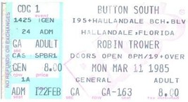 Vintage Robin Trower Ticket Stub March 11 1985 Hallandale Florida - £19.46 GBP