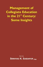Management of Collegiate Education in the 21st Century: Some Insights - £19.91 GBP