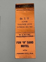 Front Strike Matchbook Cover  Fun “N” Sand Motel  Panama City, FLA  gmg Unstruck - £9.88 GBP